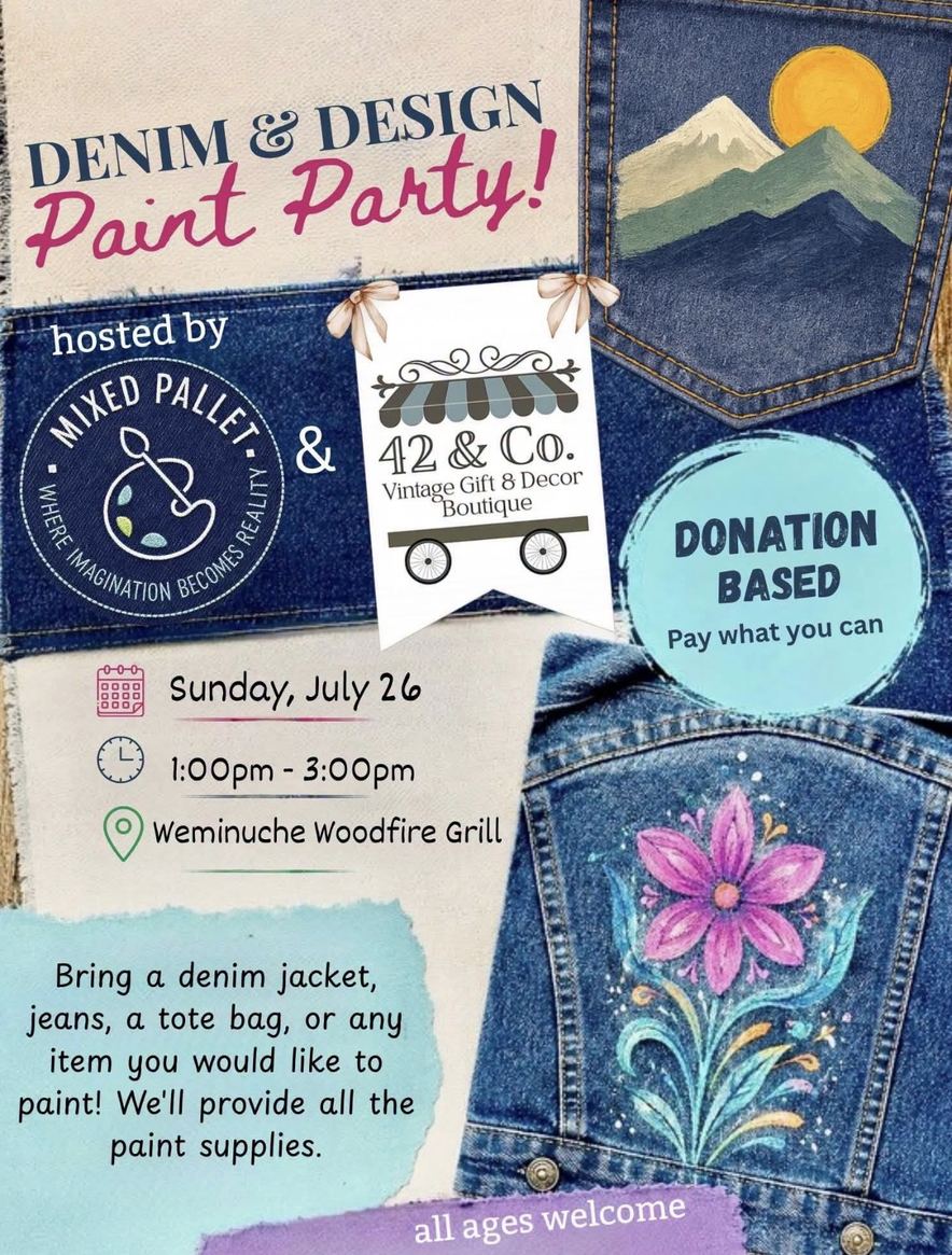 Denim & Design Paint Party flyer — Sunday July 26, 2026, 1–3 p.m., Weminuche Woodfire Grill, donation based